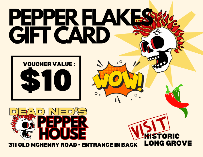 Dead Ned's Pepper House Gift Cards