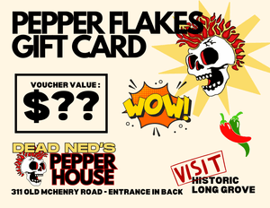 Dead Ned's Pepper House Gift Cards