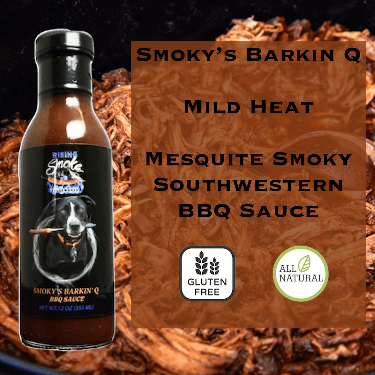 Rising Smoke Sauceworks - 12 oz Smoky's Barkin' Q Smoky Mesquite BBQ Sauce (half case)